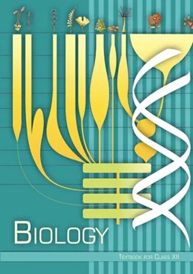 Biology Class 12 NCERT