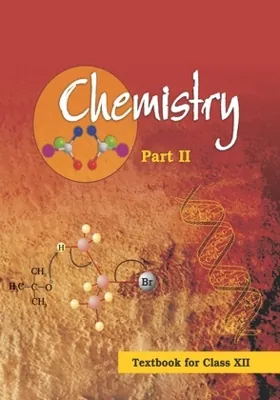 Chemistry Part II Class 12 NCERT