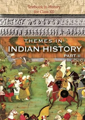 Themes in Indian History II Class 12 NCERT