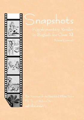 Snapshots Class 11 NCERT